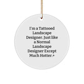 Funny Landscape Designer Gifts from Friends - Unique Circle Ornament for Men, Women, and Coworkers, Christmas Unique Presents for Landscape Designer - Image 1